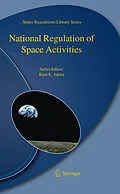 E-Book (pdf) National Regulation of Space Activities von Ram S. Jakhu