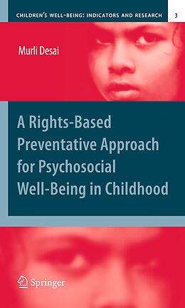 Livre Relié A Rights-Based Preventative Approach for Psychosocial Well-being in Childhood de Murli Desai