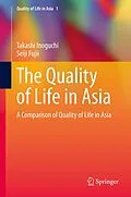 E-Book (pdf) The Quality of Life in Asia von Takashi Inoguchi, Seiji Fujii