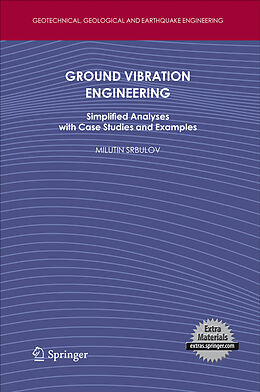 Livre Relié Ground Vibration Engineering de Milutin Srbulov