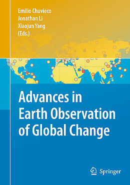 Livre Relié Advances in Earth Observation of Global Change de 