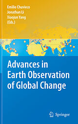 eBook (pdf) Advances in Earth Observation of Global Change de Emilio Chuvieco, Jonathan Li, Xiaojun Yang