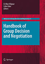 eBook (pdf) Handbook of Group Decision and Negotiation de D. Marc Kilgour, Colin Eden