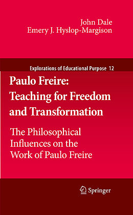 E-Book (pdf) Paulo Freire: Teaching for Freedom and Transformation von John Dale, Emery J. Hyslop-Margison
