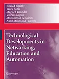 E-Book (pdf) Technological Developments in Networking, Education and Automation von Khaled Elleithy, Tarek Sobh, Magued Iskander