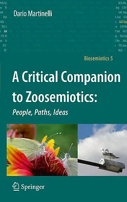 E-Book (pdf) A Critical Companion to Zoosemiotics: von Dario Martinelli