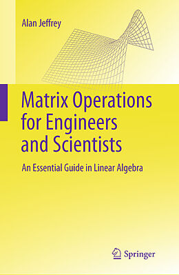 Couverture cartonnée Matrix Operations for Engineers and Scientists de Alan Jeffrey