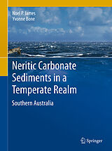 eBook (pdf) Neritic Carbonate Sediments in a Temperate Realm de Noel P. James, Yvonne Bone