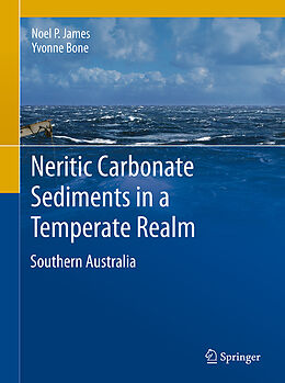 eBook (pdf) Neritic Carbonate Sediments in a Temperate Realm de Noel P. James, Yvonne Bone