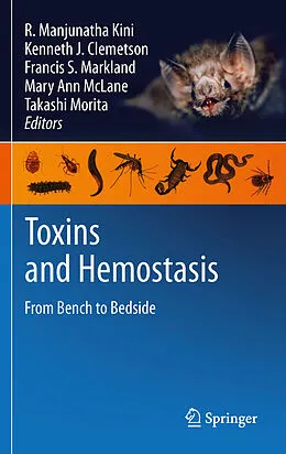 E-Book (pdf) Toxins and Hemostasis von R. Manjunatha Kini, Kenneth J Clemetson, Francis S. Markland