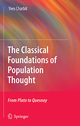 Livre Relié The Classical Foundations of Population Thought de Yves Charbit