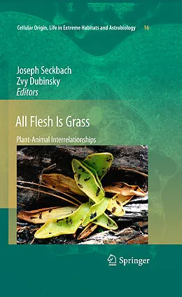 E-Book (pdf) All Flesh Is Grass von Zvy Dubinsky, Joseph Seckbach