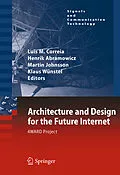 E-Book (pdf) Architecture and Design for the Future Internet von Klaus Wünstel, Martin Johnsson, Henrik Abramowicz