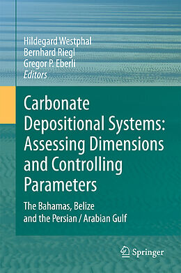 Fester Einband Carbonate Depositional Systems: Assessing Dimensions and Controlling Parameters von 