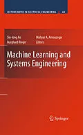 E-Book (pdf) Machine Learning and Systems Engineering von Sio-Iong Ao, Burghard Rieger, Mahyar A. Amouzegar