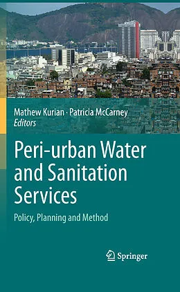 E-Book (pdf) Peri-urban Water and Sanitation Services von Mathew Kurian, Patricia McCarney