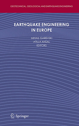 E-Book (pdf) Earthquake Engineering in Europe von Mihail Garevski, Atilla Ansal