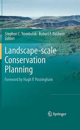 E-Book (pdf) Landscape-scale Conservation Planning von Stephen C. Trombulak, Robert F. Baldwin