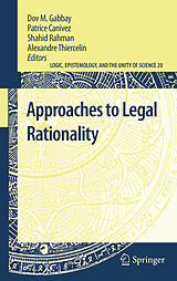 eBook (pdf) Approaches to Legal Rationality de Dov M. Gabbay, Patrice Canivez, Shahid Rahman