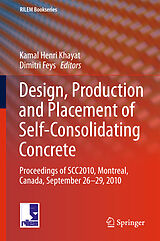 Livre Relié Design, Production and Placement of Self-Consolidating Concrete de 