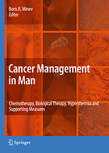 eBook (pdf) Cancer Management in Man: Chemotherapy, Biological Therapy, Hyperthermia and Supporting Measures de Boris R. Minev