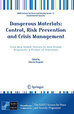 Couverture cartonnée Dangerous Materials: Control, Risk Prevention and Crisis Management de 
