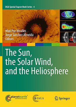 Fester Einband The Sun, the Solar Wind, and the Heliosphere von 