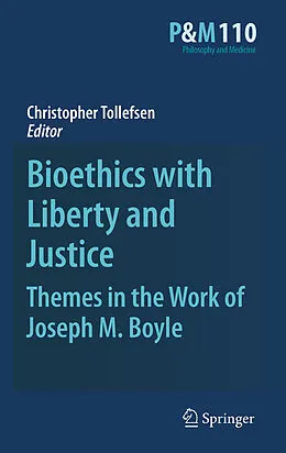 E-Book (pdf) Bioethics with Liberty and Justice von 