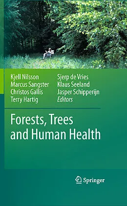 E-Book (pdf) Forests, Trees and Human Health von Kjell Nilsson, Marcus Sangster, Christos Gallis