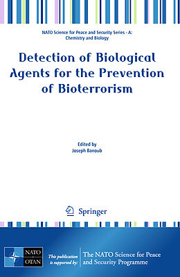 Kartonierter Einband Detection of Biological Agents for the Prevention of Bioterrorism von 