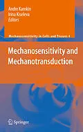 E-Book (pdf) Mechanosensitivity and Mechanotransduction von Andre Kamkin, Irina Kiseleva