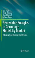 E-Book (pdf) Renewable Energies in Germany's Electricity Market von Elke Bruns, Dörte Ohlhorst, Bernd Wenzel