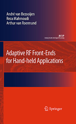 Fester Einband Adaptive RF Front-Ends for Hand-held Applications von Andre van Bezooijen, Reza Mahmoudi, Arthur H M van Roermund