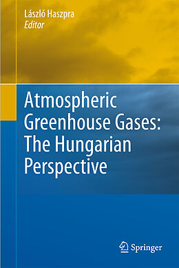 Livre Relié Atmospheric Greenhouse Gases: The Hungarian Perspective de 