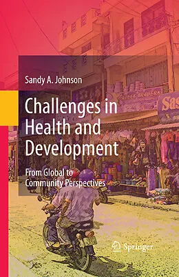 E-Book (pdf) Challenges in Health and Development von Sandy A. Johnson