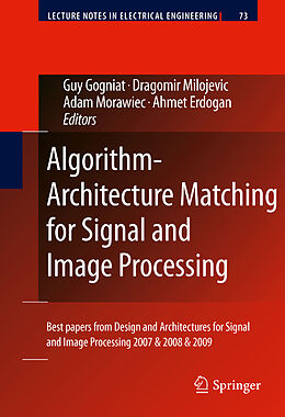 Fester Einband Algorithm-Architecture Matching for Signal and Image Processing von 