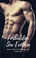 E-Book (epub) Forbidden Sex Erotica von Adrien Leclere