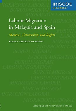 eBook (pdf) Labour Migration in Malaysia and Spain de Blanca Garcés-Mascareñas