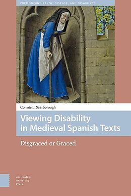 eBook (pdf) Viewing Disability in Medieval Spanish Texts de Connie Scarborough