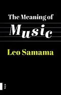 E-Book (pdf) The Meaning of Music von Leo Samama