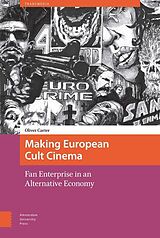 eBook (pdf) Making European Cult Cinema de Oliver Carter