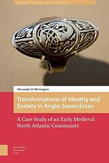 eBook (pdf) Transformations of Identity and Society in Anglo-Saxon Essex de Alexander Mirrington