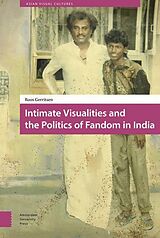 eBook (pdf) Intimate Visualities and the Politics of Fandom in India de Roos Gerritsen