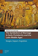 eBook (pdf) The Symbolism of Marriage in Early Christianity and the Latin Middle Ages de Line Cecilie Engh