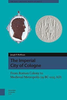 eBook (pdf) The Imperial City of Cologne de Joseph Huffman