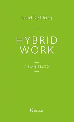 E-Book (epub) Hybrid Work von Isabel de Clercq