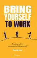 E-Book (epub) Bring yourself to work von Timmie de Pooter
