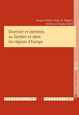 Couverture cartonnée Diversité et identités au Québec et dans les régions d Europe de 