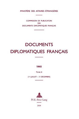 Livre Relié Documents diplomatiques français de Ministere Des Affaires Etrangeres Commis, Commission Des Archives Diplomatiques