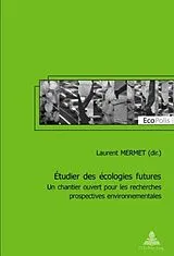 Kartonierter Einband Étudier des écologies futures von 